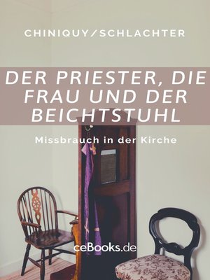 cover image of Der Priester, die Frau und der Beichtstuhl